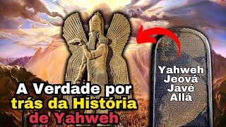 Quem é Yahweh? O Deus do Velho testamento da Bíblia em outras Religiões!