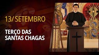 Terço das Santas Chagas | 13 de Setembro de 2024 | @PadreManzottiOficial