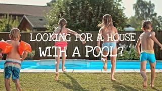 House with a pool? We can help!