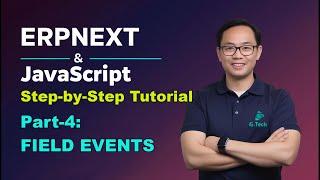 ERPNext Client Script: FIELD EVENTS (Part-4)