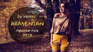 Armenian Mashup Mix 2019