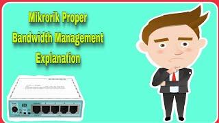 Mikrotik Proper Bandwidth management Explanation