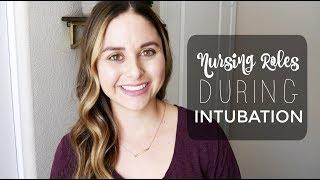 NURSING ROLES DURING INTUBATION