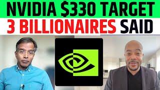 Nvidia $330 Target By 3 Billionaires | NVDA Stock Latest News