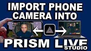 HOW TO:  Connect Phone Camera On Prism Live Studio | Prism Mobile App