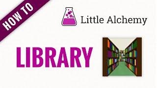 How to make LIBRARY in Little Alchemy