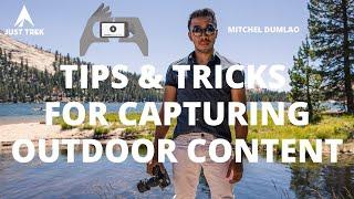 Tips & Tricks for Capturing Outdoor Content with Mitchel Dumlao // Just Trek Podcast