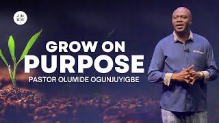 JHDC | Joint Thanksgiving Service | Grow on Purpose Begin Now | Pastor Olumide Ogunjuyigbe | 9/1/24