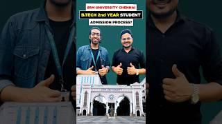 SRM University Direct Admission Process | SRM Student Review | SRMJEEE 2025