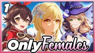 The Beginning Of The FEMALES ONLY Account! (Genshin Impact Females Only)