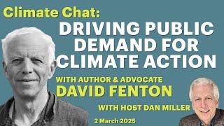 Driving Public Demand for Climate Action with David Fenton