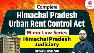 Himachal Pradesh Urban Rent Control Act, 1987 | Himachal Pradesh Judiciary Exam | By Devashish Sir