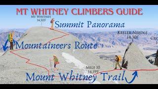 Mt Whitney - Main Trail, Mountaineers Route, & Summit Panorama