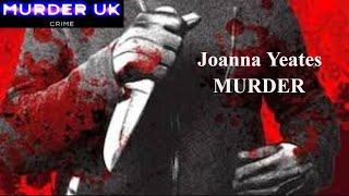 The 𝗠𝘂𝗿𝗱𝗲𝗿 of Joanna Yeates - Murder Documentary UK 2023