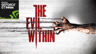 The Evil Within 1 & 2 FPS BOOST 940M 940MX 840M | Best HIGH Settings Gameplay..!