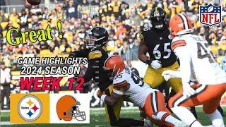 Pittsburgh Steelers vs Cleveland Browns [ WEEK 12 ] Game Highlights 2nd-Qtr Nov 21,2024 | NFL Today