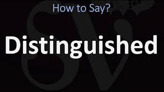 How to Pronounce Distinguished? (CORRECTLY)