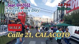 Walking around Street 21, Calacoto, on Pedestrian Day, La Paz, Bolivia보행자의 날에 깔라꼬또 21가 거리 걷기 Ep 024