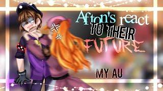 Past Afton's React To Their Future REMAKE 