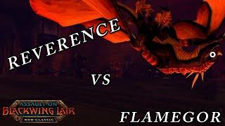 Reverence vs Flamegor BWL - Classic WoW