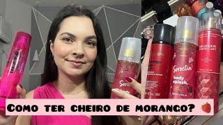 BODY SPLASH COM CHEIRO DE MORANGO- do mais caro ao mais baratinho 