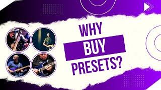  Why Buy Presets for Your Modeler or Plugins? | LIVE