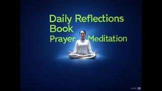 Daily Reflections Meditation Book – January 1 – Alcoholics Anonymous - Read Along –Sober Recovery