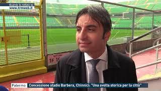 Palermo - Concessione stadio Barbera, Chinnici: "Una svolta storica per la città"