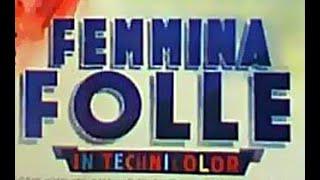 Femmina Folle - Film completo 1945