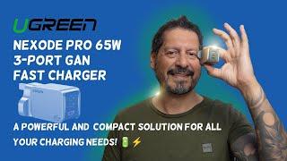UGREEN Nexode Pro 65W 3 Port GaN Fast Charger | Powerful and Compact Charging Solution 