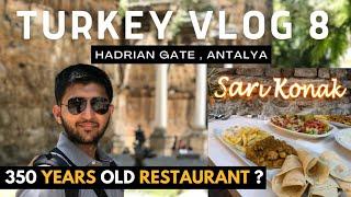 Hadrian's Gate Antalya | Dinner at 350 Years Old Place | TURKEY VLOG #8