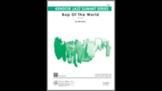 Bop Of The World by Jeff Jarvis