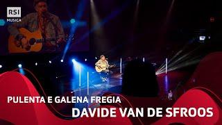 Pulenta e galena fregia (Live) - Davide Van De Sfroos | RSI Musica