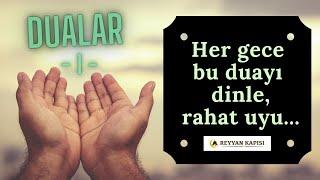 Gönülden Dualar - Her Gece Uyumadan Önce Dinlenebilecek Dua