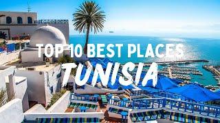 Top 10 Best Places to Visit in Tunisia -Travel Video