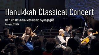 Hanukkah Classical Concert in the Baruch HaShem Messianic Synagogue / 4K