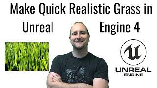 Make Quick Realistic Grass in Unreal Engine 4