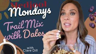 Trail mix with dates - Medjool Mondays with Clare Dill