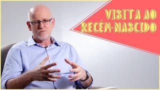 DANIEL BECKER RESPONDE: VISITAS AO RECÉM-NASCIDO - CRIAR E CRESCER