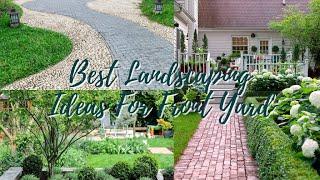 10 Best Landscaping Ideas For Front Yard  Dream House Experience 