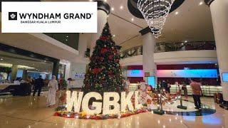 Tour of Wyndham Grand Bangsar Kuala Lumpur Hotel @explorehotel @explorekualalumpur