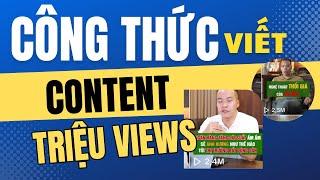 #6.2 CÔNG THỨC VIẾT KỊCH BẢN TRIỆU VIEWS TIKTOK | Hướng Dẫn Xây Kênh Tiktok