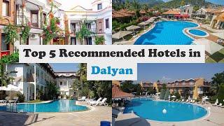 Top 5 Recommended Hotels In Dalyan | Best Hotels In Dalyan