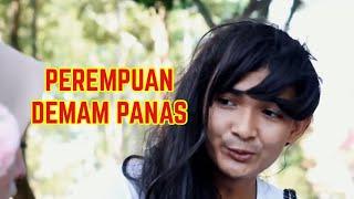 Perempuan Demam Panas