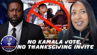 Sista Was Not Invited To Thanksgiving By Her Aunt For Not Voting For VP Kamala Harris