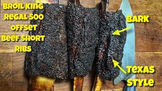 Beef Short Ribs | Broil King Regal 500 Offset | Texas Style | Wills Grill Shack