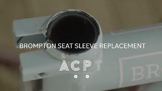 Seat Sleeve Replacement