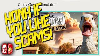 Untitled Scam Game! | Crazy Goose Simulator - Game Review (Nintendo Switch)