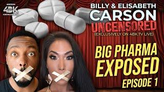 UNCENSORED - Big Pharma Exposed - [PART I] #2Hot4YT #4BK.tv