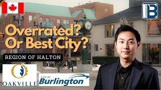 Overrated or Best City? | Halton Region | Oakville | Burlington | Building Search